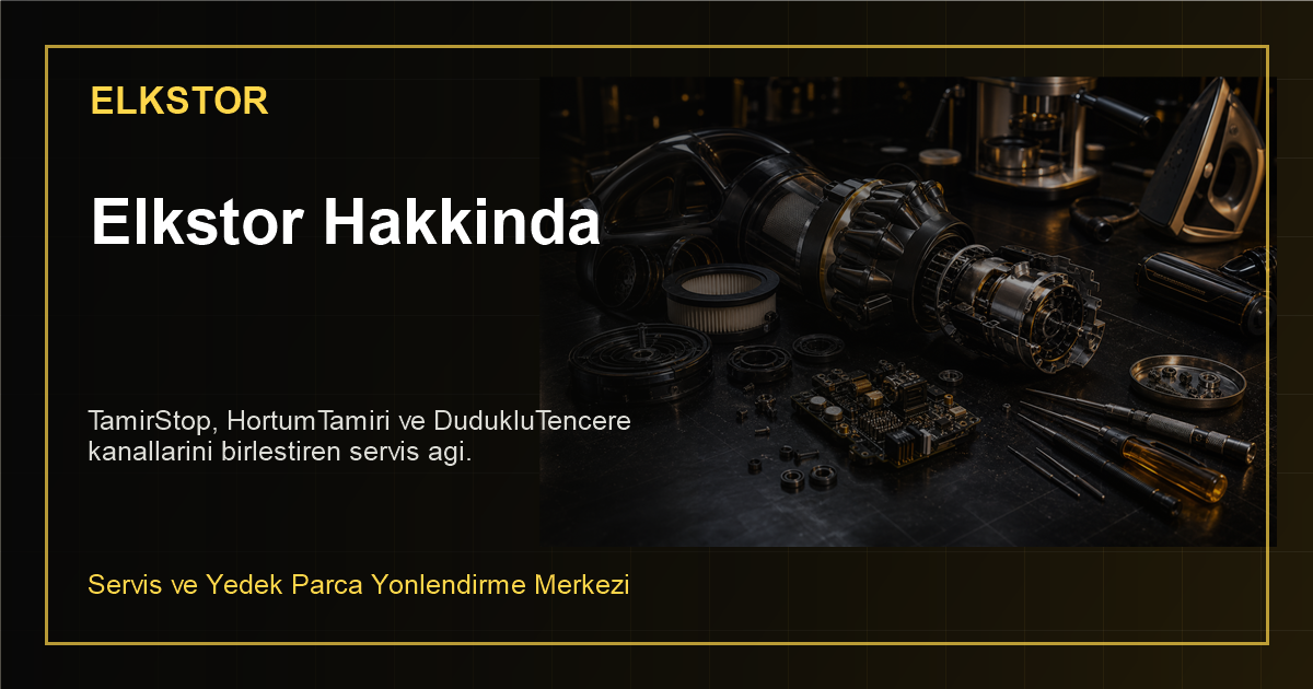 Elkstor servis ve yedek parça ağı hakkında görseli