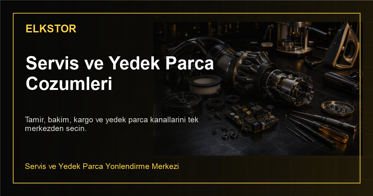 Elkstor servis ve yedek parça çözüm merkezi sosyal paylaşım görseli